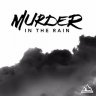 Murder in the Rain
