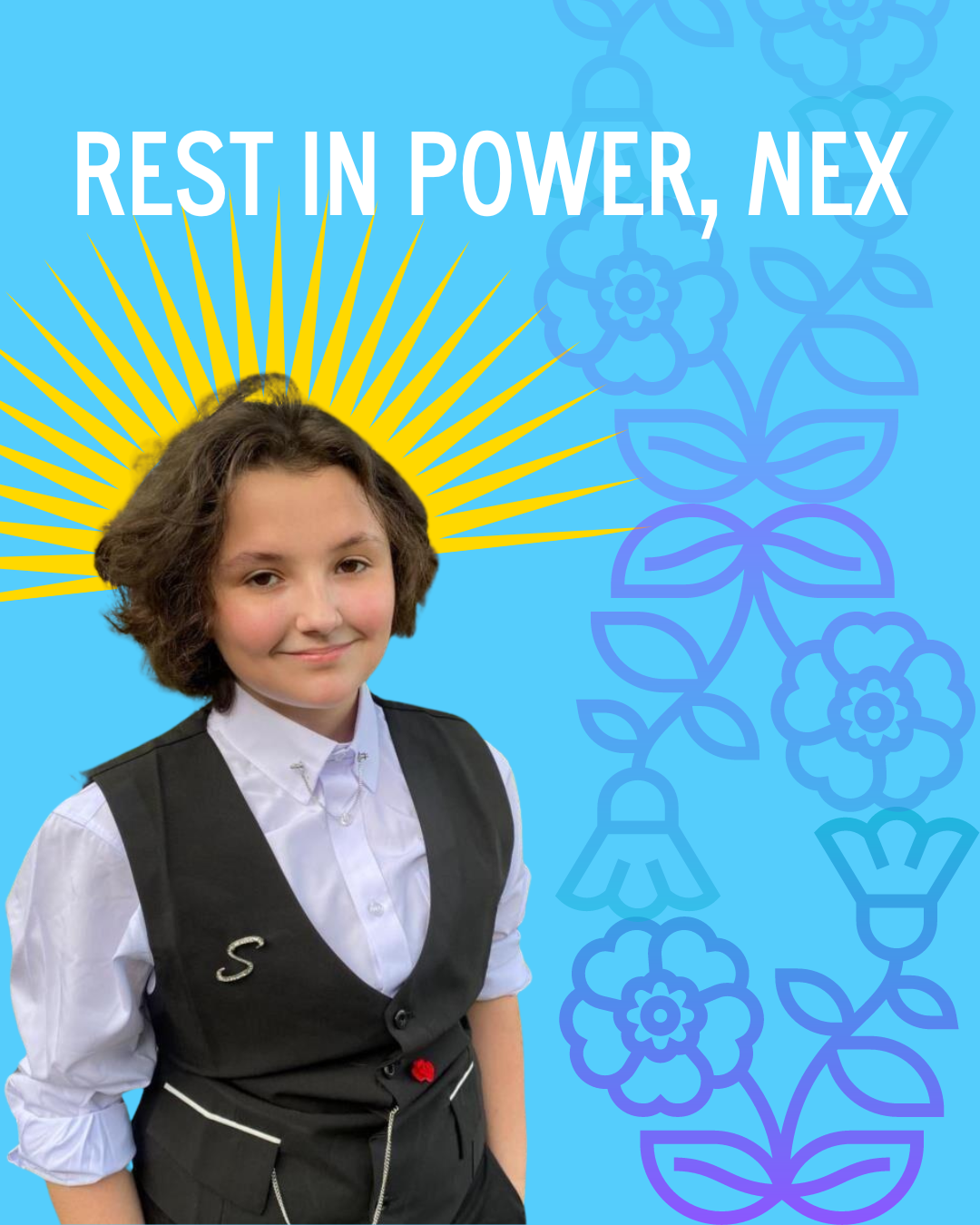 A blue background with a photo of Nex and text Rest in Power, Nex with a Cherokee rose motif to the right.