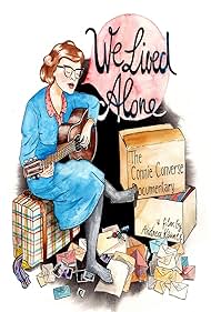 We Lived Alone: The Connie Converse Documentary (2014)
