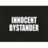 Innocent Bystander