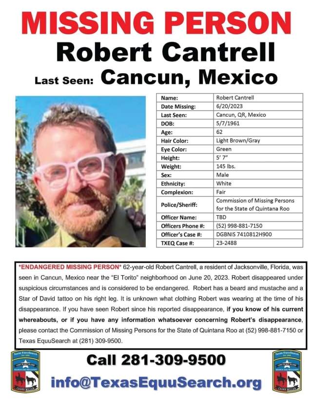 Robert Cantrell, a Jacksonville man, was last seen in Mexico June 20.